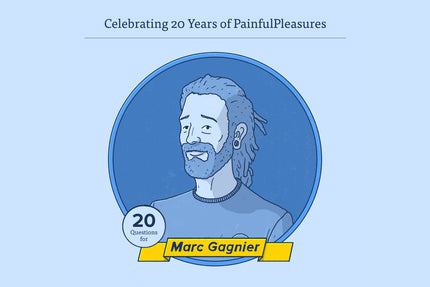PainfulPleasures, Marc Gagnier, PainfulPleasures Anniversary