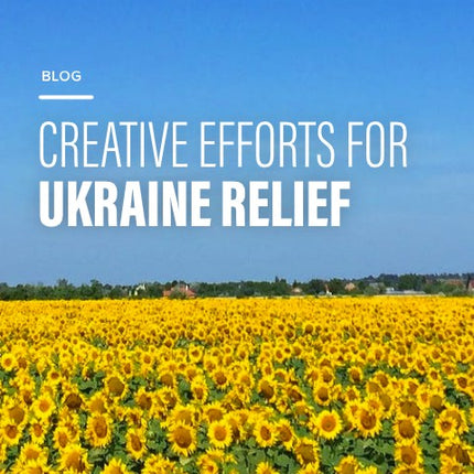 Creative Efforts for Ukraine Relief