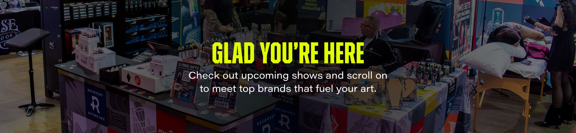 Check out upcoming shows and scroll on to meet top brands that fuel your art