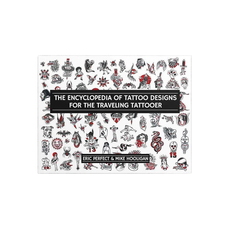 Encyclopedia of the Traveling Tattooer — Softcover Book - Painful Pleasures