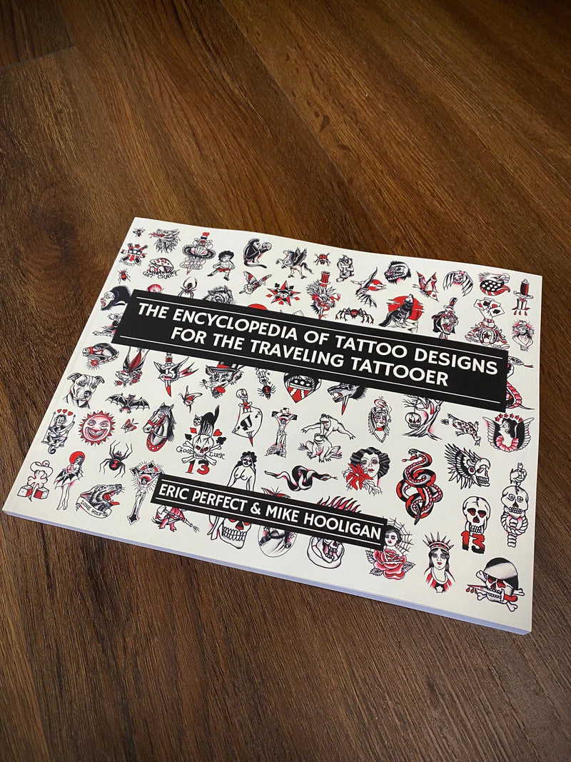 Encyclopedia of the Traveling Tattooer — Softcover Book - Painful Pleasures