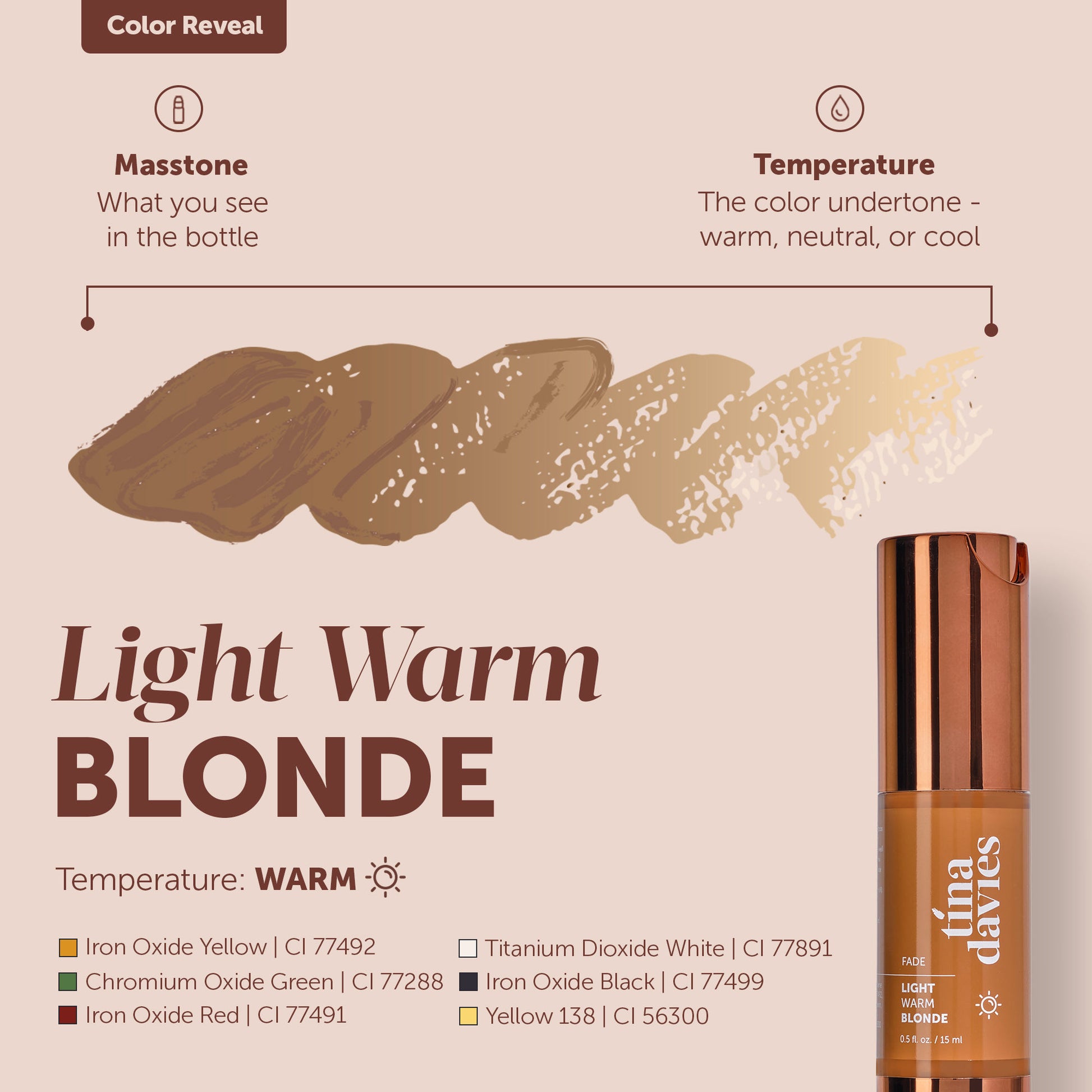 Tina Davies FADE Light Warm Blonde — 1/2oz Bottle