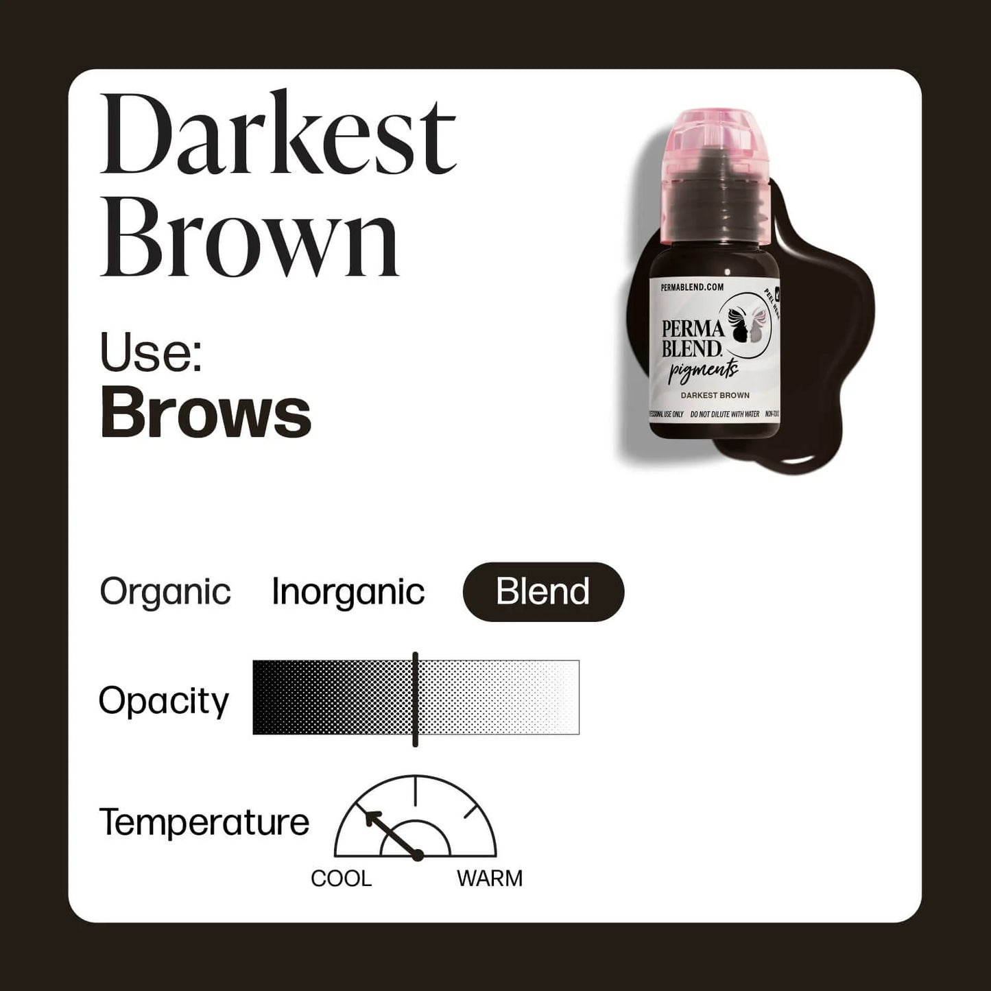 Darkest Brown — Perma Blend — Pick Size
