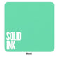 Mint — Solid Ink — Pick Size