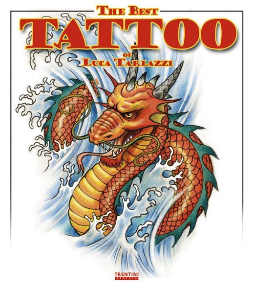 The Best Tattoos of Luca Tarlazzi — Softcover Book