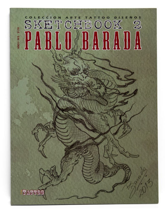 Sketchbook II by Pablo Barada - A Book of Tattoo Art Design Collections