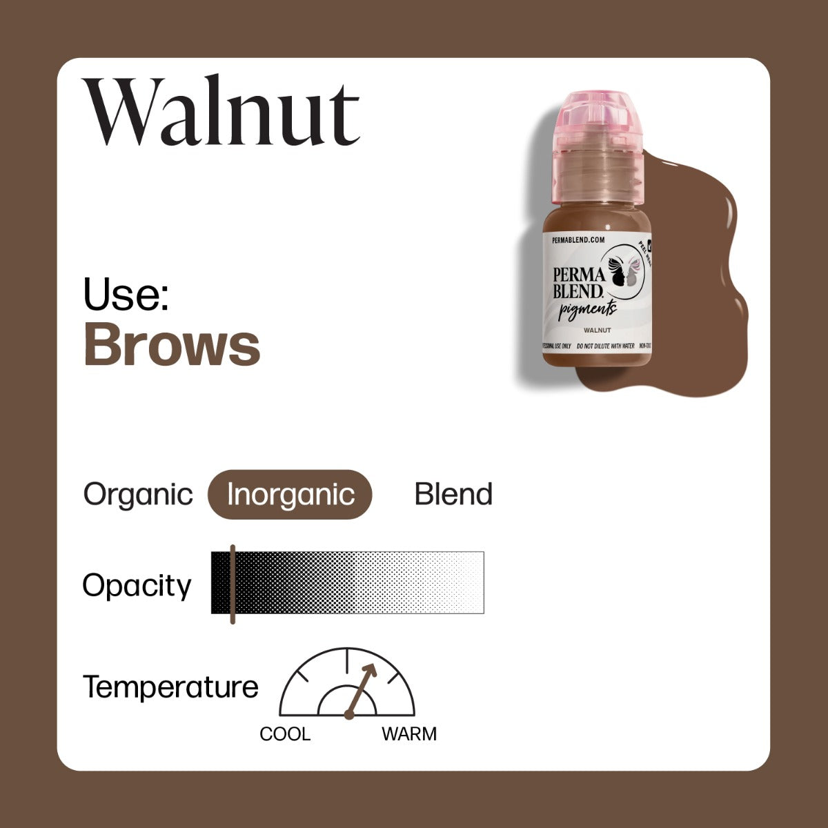 Walnut — Perma Blend — Pick Size | PainfulPleasures