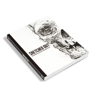 Sketched Out: An Assortment of Sketches by 100 artists - Painful Pleasures