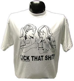 Lick That ** Funny T-Shirt